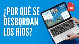 ¿Por qué se desbordan los ríos?