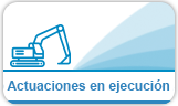 Ir a Actuaciones en ejecución