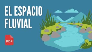 El espacio fluvial